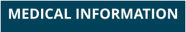 MEDICAL INFORMATION